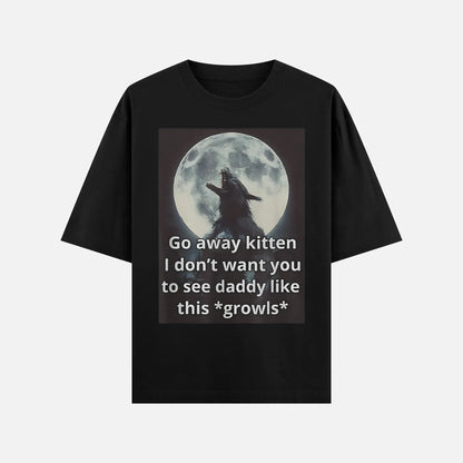 Go Away Kitten Shirt