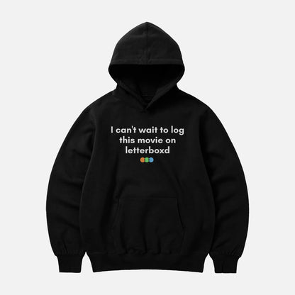 I Can’t Wait To Log This Movie On Letterboxd Shirt - DyeSnap